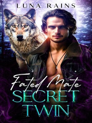 cover image of Fated Mate Secret Twin